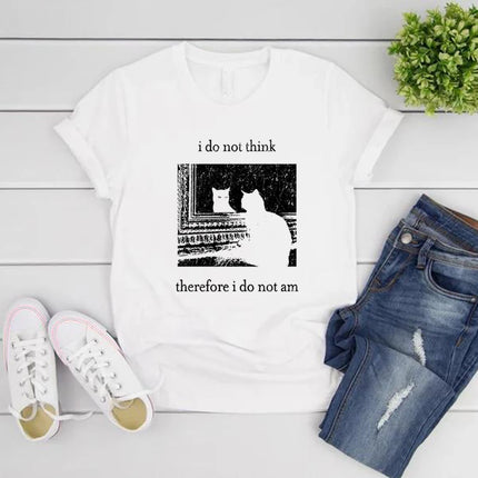 I Do Not Think Therefore I Do Not Am T-shirt Funny Cat Shirt Grunge T-shirt Vintage Unisex T-Shirts Goth Shirt Streetwear Tops