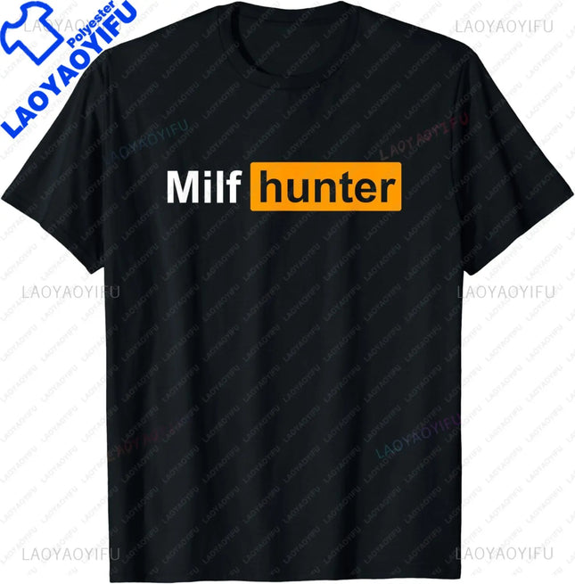 MILF Hunter | Funny Adult Humor Joke for Men Who Love MILFs T-Shirt Men Clothing Tops Graphic T Shirts Camisetas Streetwear