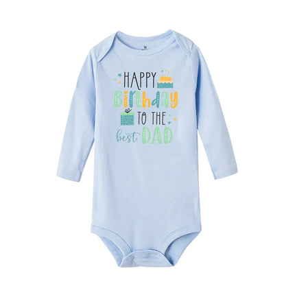 Baby Rompers Happy Birthday To The Dad Print Infant Bodysuit Boys Girls  Clothes Daddy Birthday Present Jumpsuit Toddler Outfits