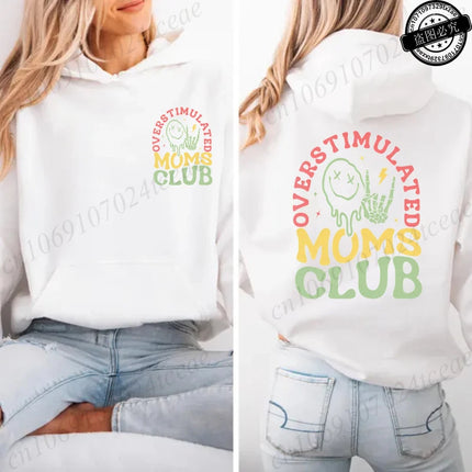 Hoodies for Women Overstimulated Moms Club Design Sweatshirts Women Clothes Comfortable Pocket Pullovers Graphic Mother Gifts