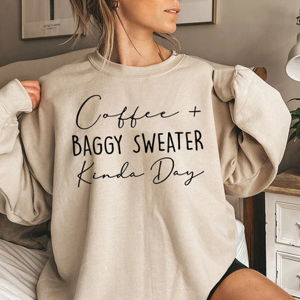 Coffee Baggy Sweater Kinda Day Letter Print Sweatshirts Round Neck Long Sleeves Ladies Casual Pullovers Women Sweatshirt