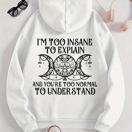 I'm So Crazy I Can't Explain The Printed Hoodie Women's Street Round Neck Clothes Fashionable Versatile Hooded Autumn Warm Y2K