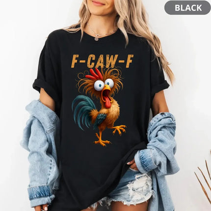 Funny F-Caw-F Shirt, Rooster Meme Shirt, Sassy Bird Lover Shirt, Moonlit Raven Shirt, Black Bird Shirt, Chicken Meme Shirt