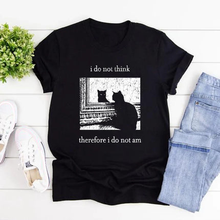 I Do Not Think Therefore I Do Not Am T-shirt Funny Cat Shirt Grunge T-shirt Vintage Unisex T-Shirts Goth Shirt Streetwear Tops