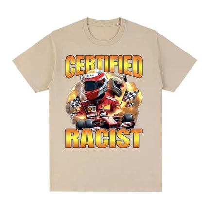 Professional Certified Racist Racing Meme T-Shirt Men's Women Fashion Vintage T-shirts 100% Cotton Casual Oversized T Shirts