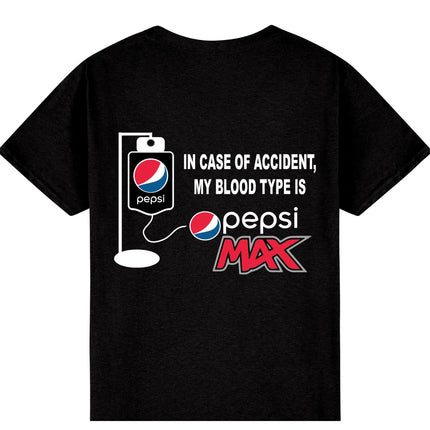 My Blood Type Is Pepsi Max T-shirt in Case of An Accident My Blood Type Is Pepsi Max Funny A T-shirt Suitable for Pepsi Max Fan