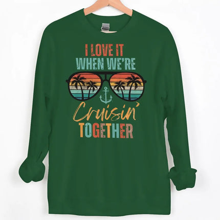 "I LOVE IT WHEN WE'RE Cruisin' TOGETHER" Print Sweatshirts Women Men Casual Couple Matching Pullover Crewneck Streetwear