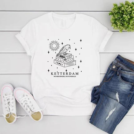 Ketterdam Crow Club T-Shirt Six of Crows No Mourners No Funerals T-Shirts Women Short Sleeve T-Shirt Book Lovers Tee Streetwear