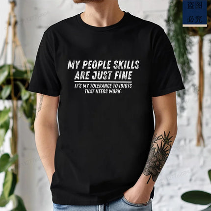 My People Skills Are Fine Graphic T-Shirt for Men Guys Adult Sarcastic Funny Adult Humor Tee Casual Tops Novelty Daily Clothing