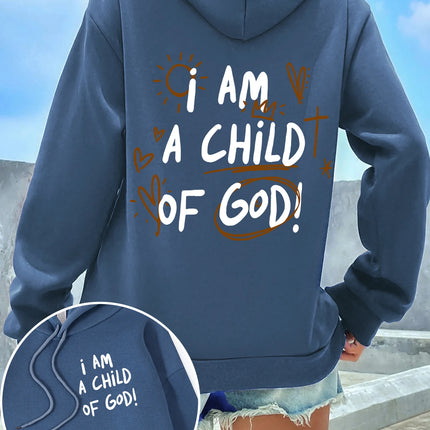 I Am A Child Of God Women Hoodie Street Casual Hooded Cartoons fur-liner Woman Hoodies S-XXL Pullover Clothing