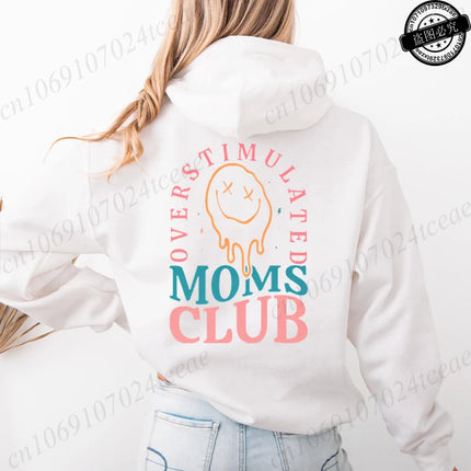 Overstimulated Moms Club Hoodies for Women,Mama Birthday Women's Sweatshirts Clothing,Funny Mama Hooded Hoodies,Mother Gifts