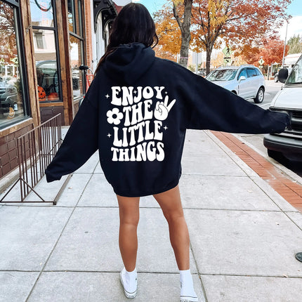 Funny Enjoy The Little Things Hoodie, Cute Positive Sayings Sweatshirt For Strong Women, Inspirational Quotes Pullover Tops