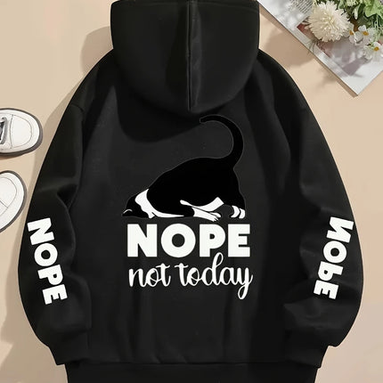 Nope Not Today Prints Hoodies Womens Cute Cat Pullovers Loose Pocket Tops Warm Fleece Sweatshirts Winter Casual Woman Clothing