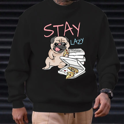 2025 Men's Sweatshirt "STAY LAZY" Pug & Pizza Graphic Chill Streetwear Trendy Soft Relaxed Funny Comfortable Daily Pullover