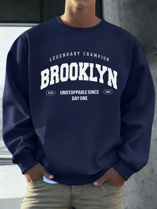 Brooklyn Unstoppable Since Day One Printed Man Sweatshirt Soft Warm Fashion Pullover Fleece Loose Long Sleeve Autumn Sportswear