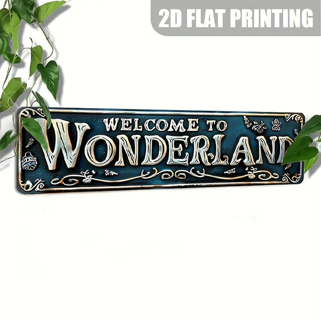 Vintage 'Welcome to Wonderland' Aluminum Sign (15.7" x 3.9") - Perfect for home, garden, bar and cafe decoration