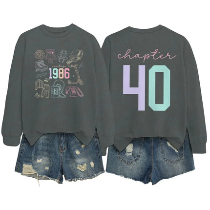 Chapter 40 40th Birthday Sweatshirt Women Born in 1986 Retro Graphic Double-Sided 80s Theme Crewneck Top Casual Retro Clothing