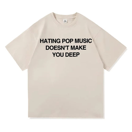 Addison Rae Hating Pop Music Doesn't Make You Deep T Shirt Men/Women New Album Addison T-Shirt High Quality Cotton Tees Shirts