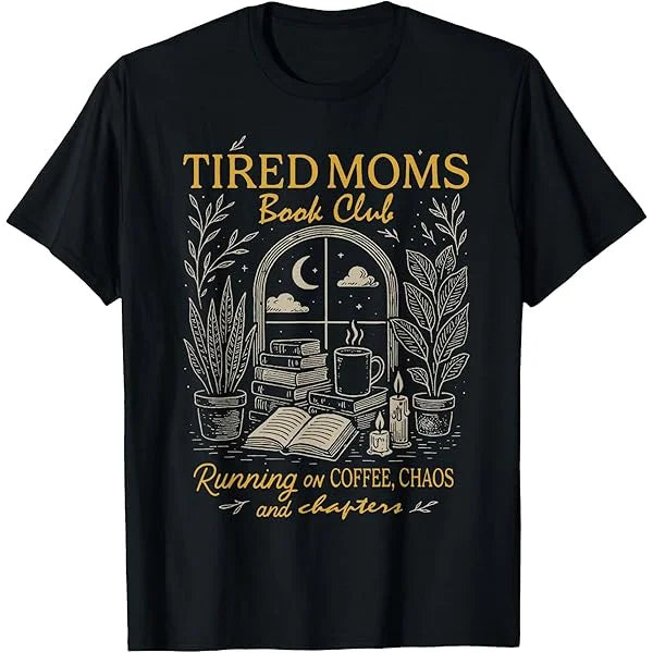 Streetwear Vintage Tired Moms Book Club T Shirt Women Men Cotton Tee Casual Summer Oversized Loose Novelty Books Lovers Gift Top