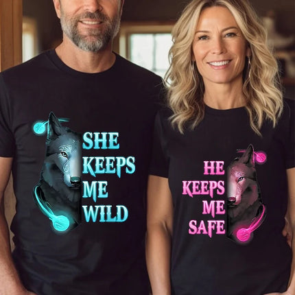 Vintage Wolf Print T Shirt For Couple "He Keeps Me Safe She Keeps Me Wild" Women Men Harajuku Husband Wife Anniversary Tshirts