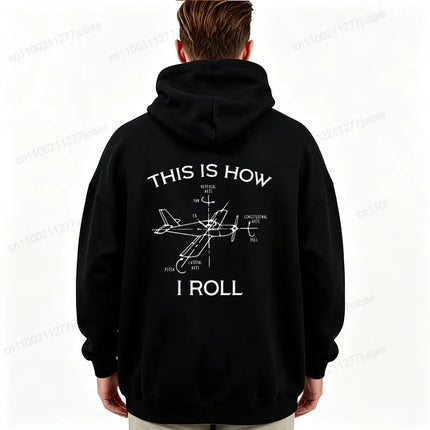 Funny Aviation This Is How I Roll Hoodies for Women Men Women Aviation Quote Graphic Sweatshirts Casual Sportwear Pilot Gift