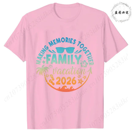 2026 Family Vacation Matching T-shirts Making Memories Together Gradient Print Tops Summer Trips Cruise Holidays Women Clothing