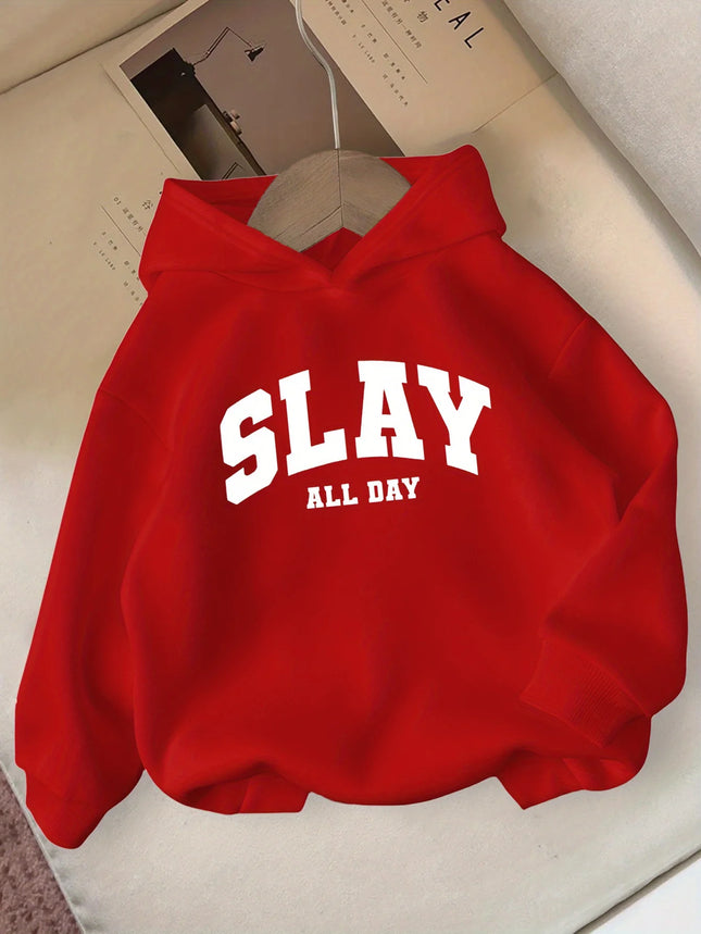 SLAY ALL DAY Hooded Sweatshirt Casual Long Sleeve Winter Pullover with Bold Lettering  Winter Clothes for Girls Comfortable Fit