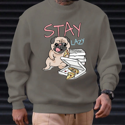 2025 Men's Sweatshirt "STAY LAZY" Pug & Pizza Graphic Chill Streetwear Trendy Soft Relaxed Funny Comfortable Daily Pullover