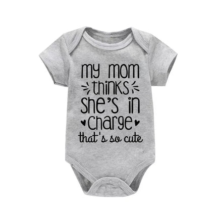 Newborn Baby Boy Girl Clothes My Mom Thinks She Is in Charge That's So Cute Funny Letter Printed Infant Rompers Baby Outfits