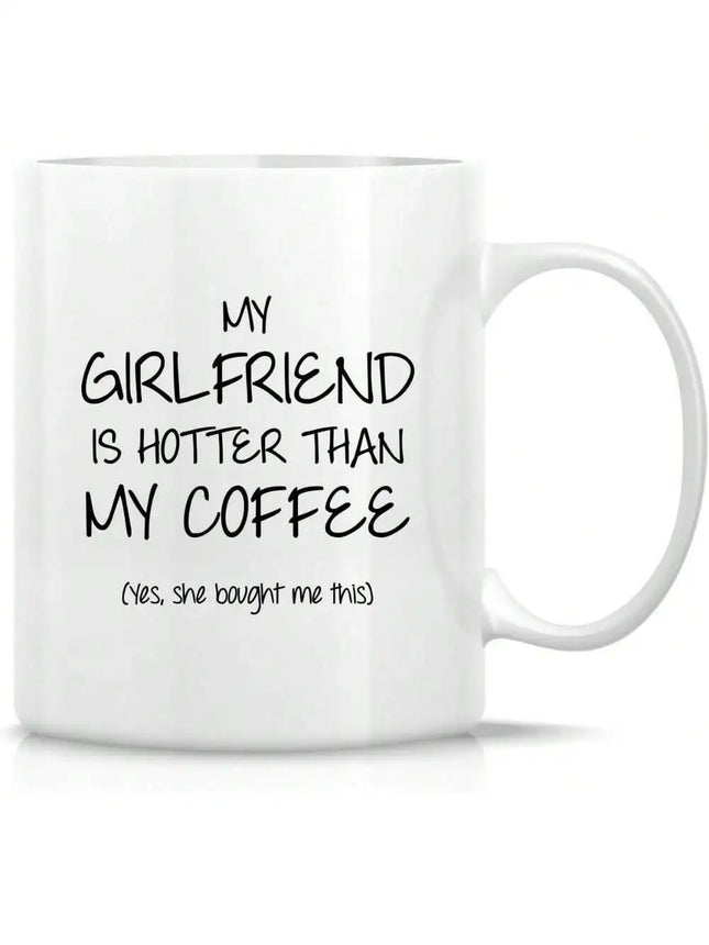 Fun Couples Mug, Girlfriend Mug, Boyfriend Mug, 11 oz Ceramic Coffee, Fun Birthday and Christmas Gift Inspiration