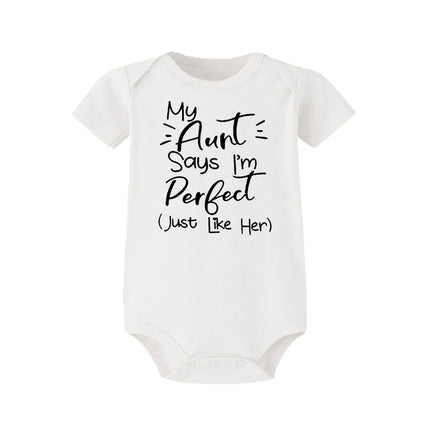 My Aunt Says I'm Perfect Letter Printed Infant Toddler Jumpsuit Summer Newborn Bodysuits Funny Auntie Baby Clothes Shower Gifts