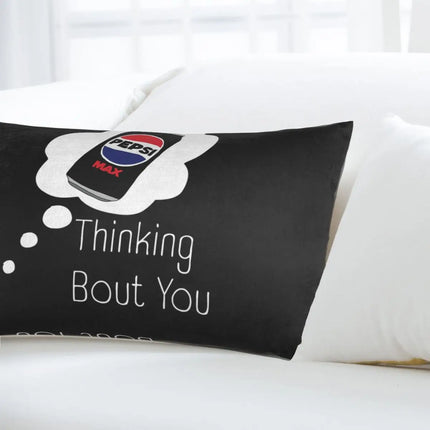 Thinking Bout You Pepsi Max Rectangle Pillowcase Cushion Cover Decorative Bedroom Bed Home Comfort Throw Pillow