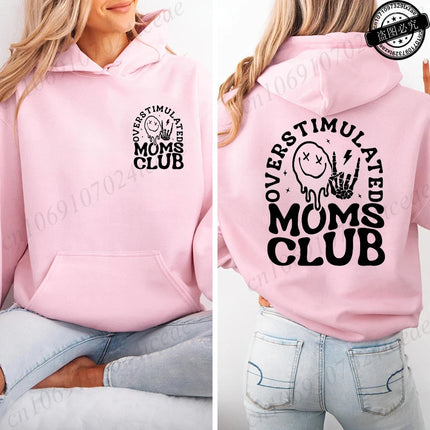 Hoodies for Women Overstimulated Moms Club Design Sweatshirts Women Clothes Comfortable Pocket Pullovers Graphic Mother Gifts