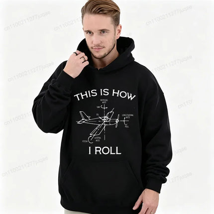 Funny Aviation This Is How I Roll Hoodies for Women Men Women Aviation Quote Graphic Sweatshirts Casual Sportwear Pilot Gift