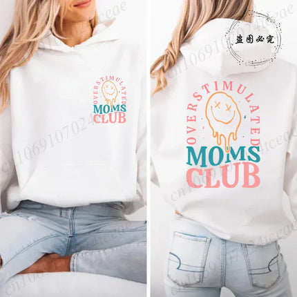 Overstimulated Moms Club Hoodies for Women,Mama Birthday Women's Sweatshirts Clothing,Funny Mama Hooded Hoodies,Mother Gifts
