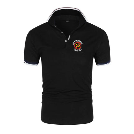Better Dead Than Red The new men's polo shirt is suitable for summer wear and is soft and comfortable