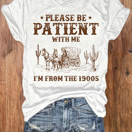 Please Be Patient With Me Women's Tee - Vintage 1900s Western Cactus Graphic White Top