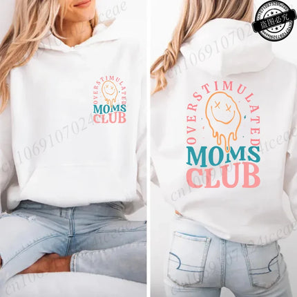 Overstimulated Moms Club Hoodies for Women,Mama Birthday Women's Sweatshirts Clothing,Funny Mama Hooded Hoodies,Mother Gifts