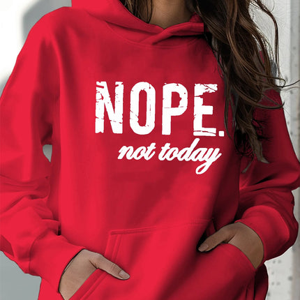 Women's autumn and winter warm and loose casual NOPE not today printed suede long sleeved hooded sweatshirt