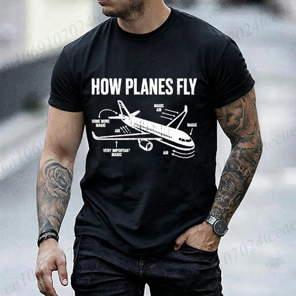 How Planes Fly Graphic Men T Shirts Aviation Pilot Gift O Neck Short Sleeve T-Shirts Streetwear Airplane Print Casual Tees Tops